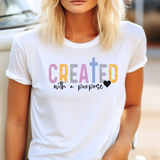 Created with a purpose T-Shirt