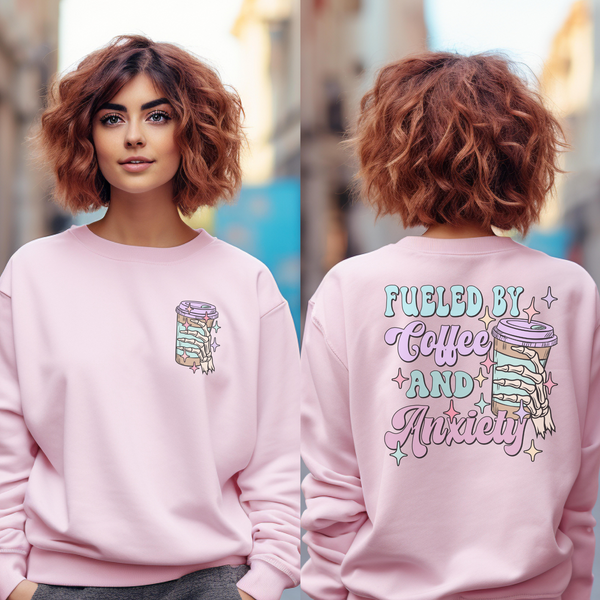 Fueled by Coffee and Anxiety sweatshirt in pink