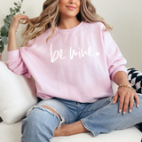 Be Mine Valentine sweatshirt light pink