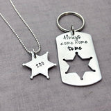 Always Come Home To Me Sheriff Keychain Set