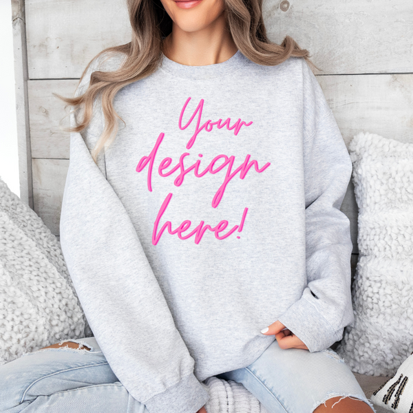 custom sweatshirt designed by you listing place holder