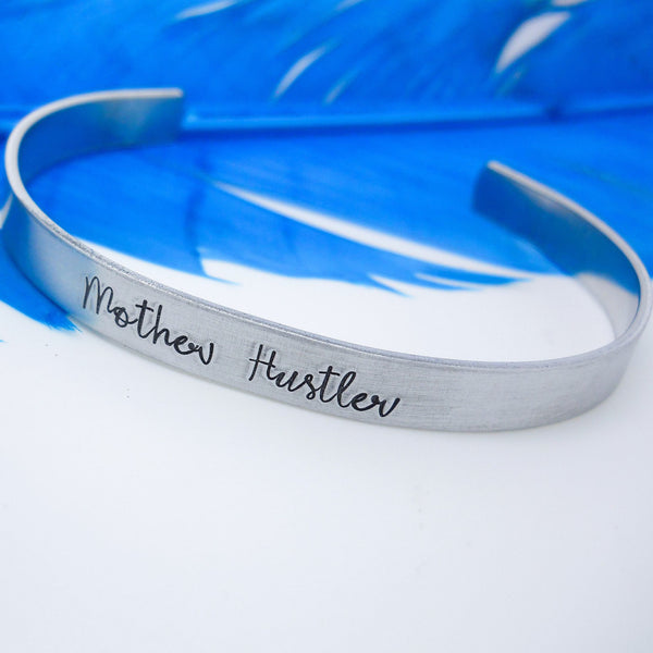 Mother Hustler Bracelet | Hand Stamped Cuff, Side View