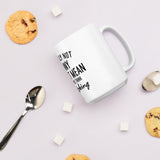 I'm not funny, I'm mean White glossy mug