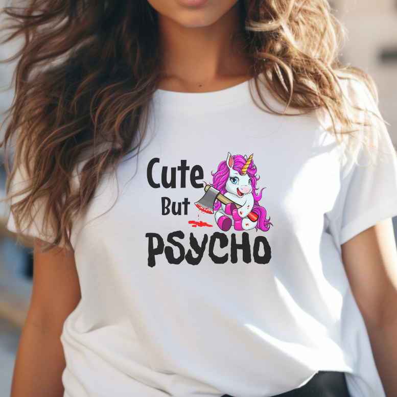 Cute but Psycho Angry Unicorn T-Shirt