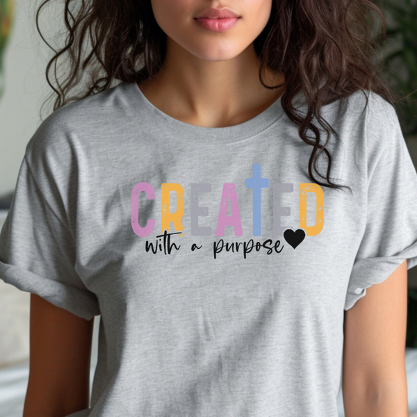 Created with a purpose T-Shirt