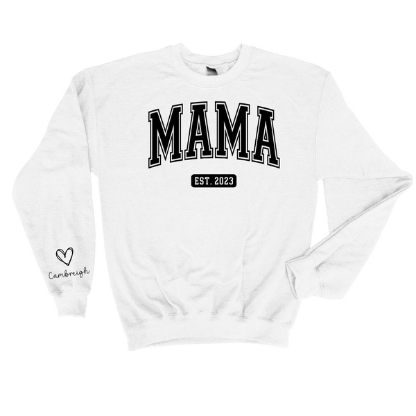 Custom Mama EST. Sweatshirt with Bold Block Letters