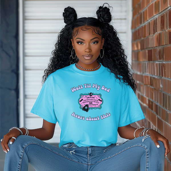 Dead Dad’s Club Halloween T-Shirt, Wait Til My Dad Hears About This Ouija Tee