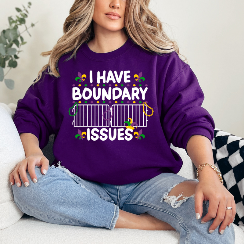 I have boundary issues Mardi Gras sweatshirt purple