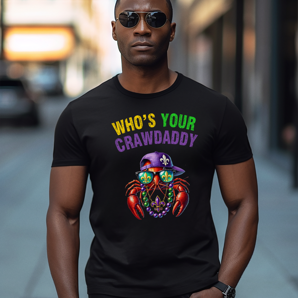 Who's Your Crawdaddy – Funny Louisiana Crawfish Shirt
