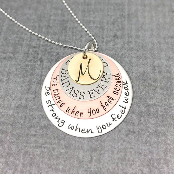 Be Strong, Be Brave, Be Badass Everyday Necklace